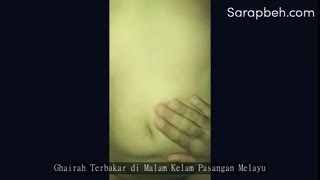 Ghairah Terbakar di Malam Kelam Pasangan Melayu Beatriz_hot_pinay_sex